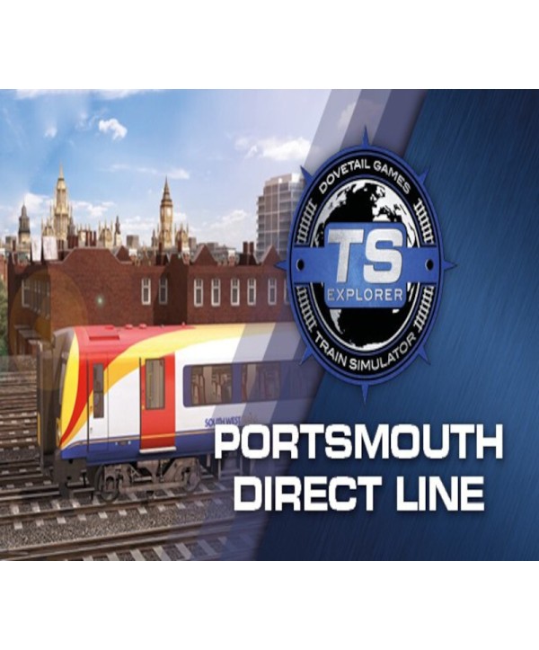 Train Simulator: Portsmouth Direct Line: London Waterloo - Portsmouth Route Add-On DLC Steam Key GLOBAL